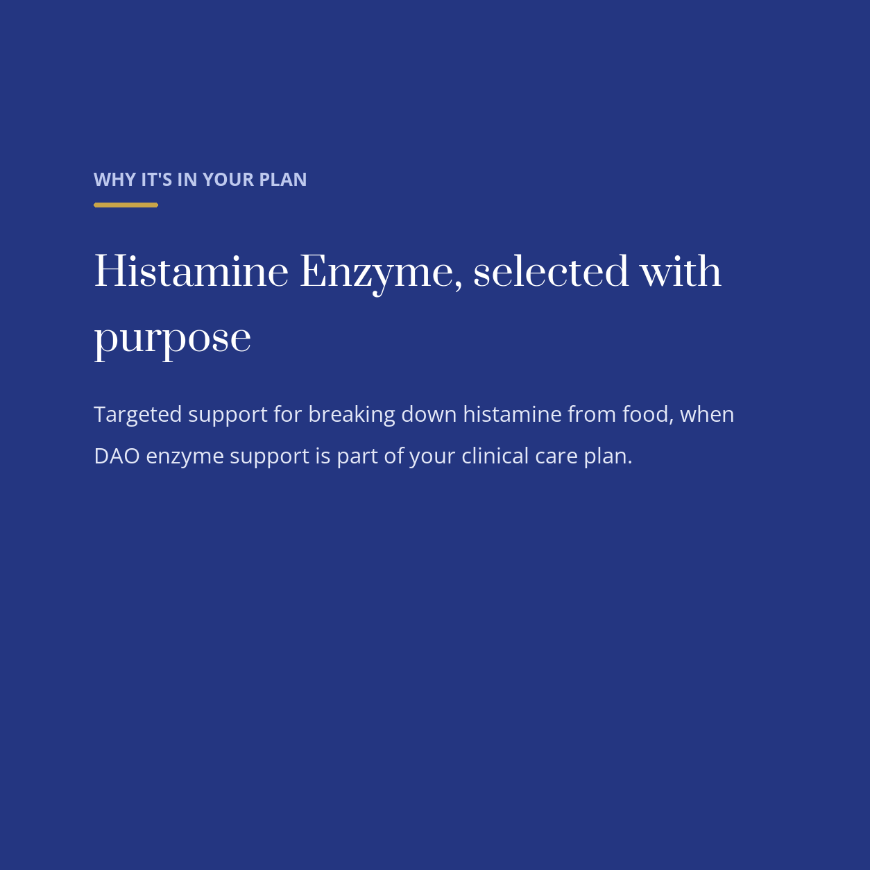 Histamine Enzyme — why it is in your plan