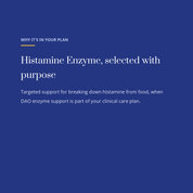 Histamine Enzyme — why it is in your plan