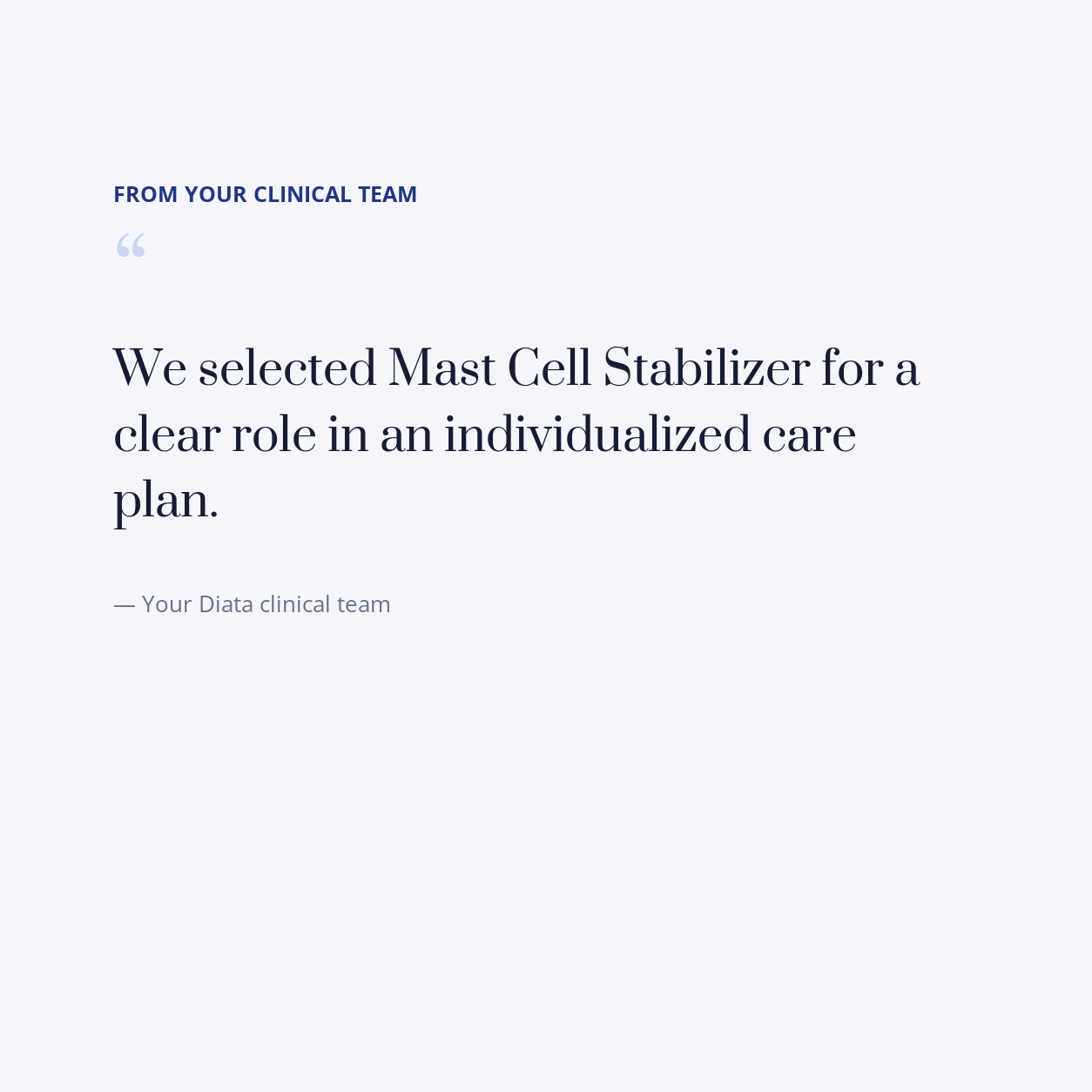 Mast Cell Stabilizer — clinical team selection