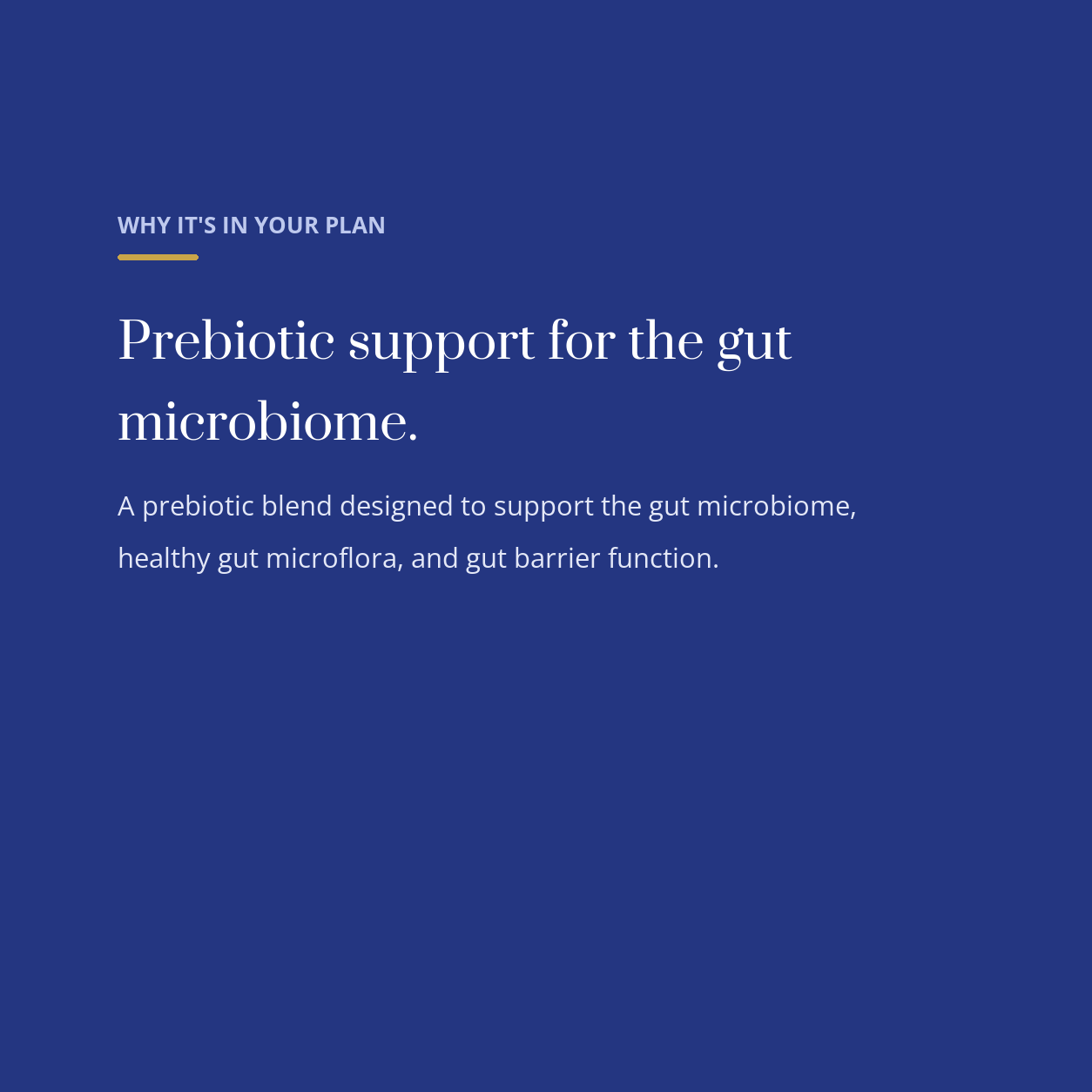 diata-supplement-pdp-v2:prebiotic-fiber-support:2ca52eef93c1:why | Why Prebiotic Fiber Support is in your plan