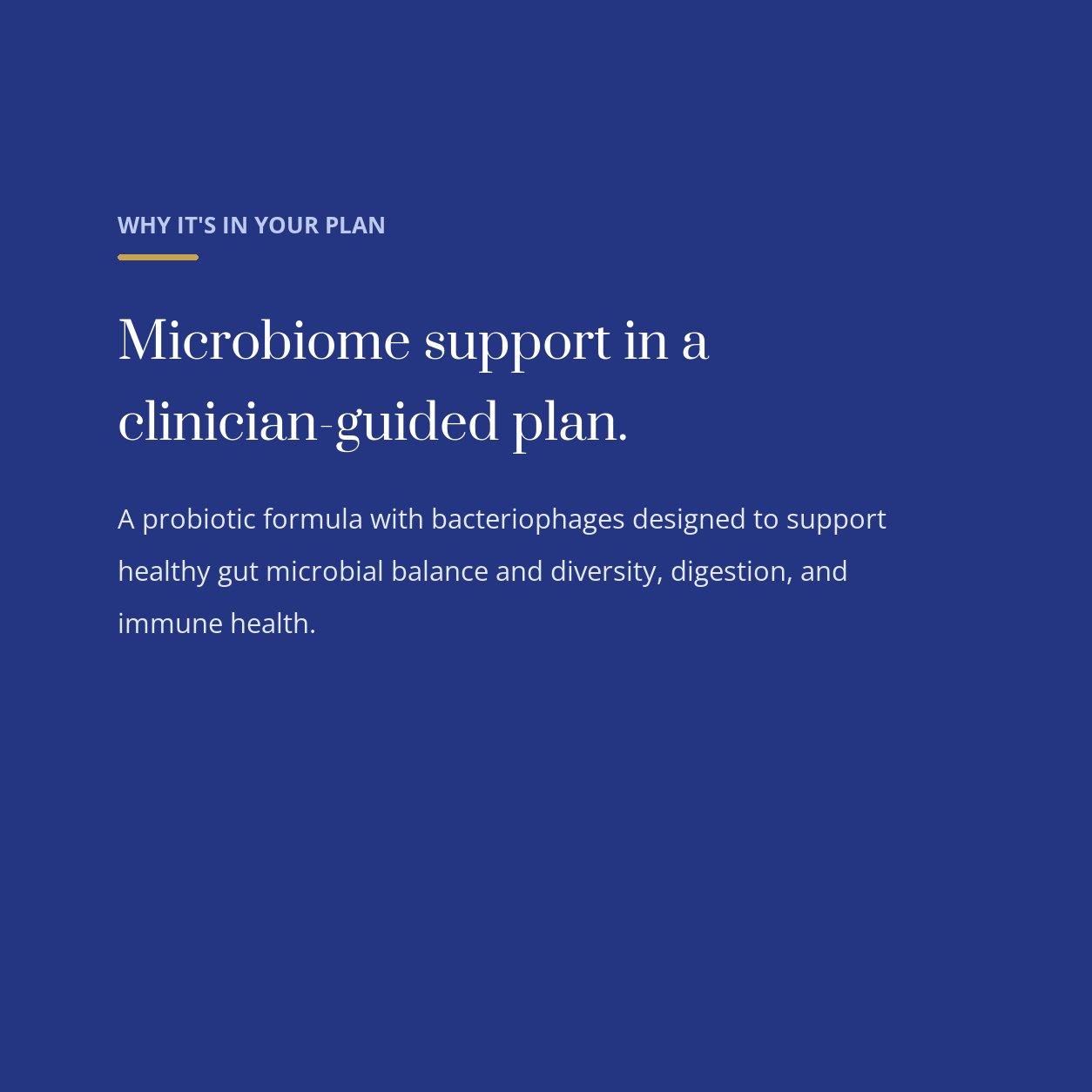 diata-supplement-pdp-v2:probiophage-support:8ba3e6154c76:why | Why Probiophage Support is in your plan