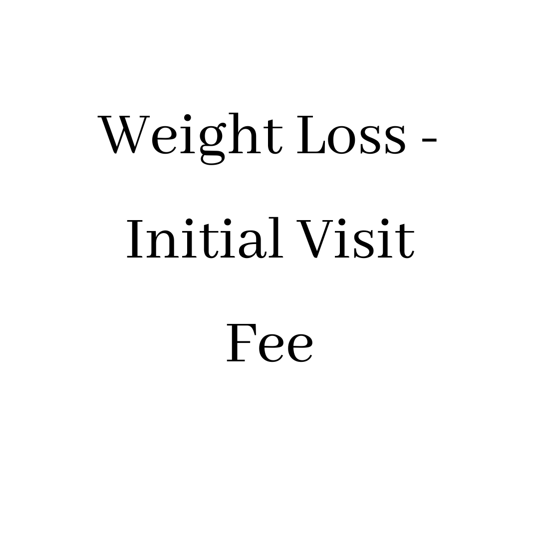 Weight Loss - Initial Visit Fee